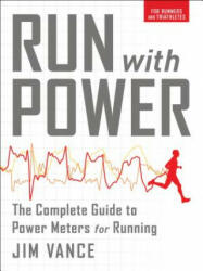 Run with Power - Jim Vance (ISBN: 9781937715434)