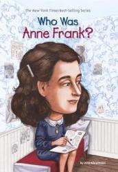 Who Was Anne Frank? (ISBN: 9780448444826)