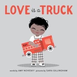 Love Is a Truck (ISBN: 9781937359867)