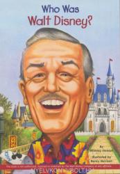 Who Was Walt Disney? (ISBN: 9780448450520)