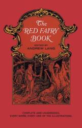 Red Fairy Book - Andrew Lang, H. J. Ford, Lancelot Speed (ISBN: 9780486216737)