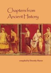 Chapters from Ancient History (ISBN: 9781936367894)