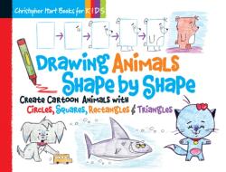 Drawing Animals Shape by Shape (ISBN: 9781936096954)
