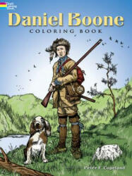 Daniel Boone Coloring Book - Peter F Copeland (ISBN: 9780486447384)