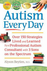 Autism Every Day - Alyson Beytien (ISBN: 9781935274506)