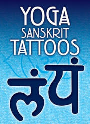 Yoga Sanskrit Tattoos - Anna Pomaska (ISBN: 9780486477084)