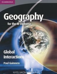 Geography for the IB Diploma Global Interactions - Paul Guinness (ISBN: 9780521147323)