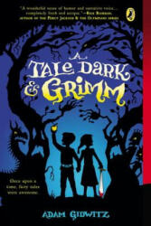 A Tale Dark & Grimm (ISBN: 9780525423348)
