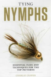 Tying Nymphs - Charlie Craven (ISBN: 9781934753354)