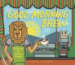 Good Morning Brew - Karla Oceanak (ISBN: 9781934649596)