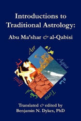 Introductions to Traditional Astrology (ISBN: 9781934586150)