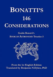 Bonatti's 146 Considerations - Guido Bonatti (ISBN: 9781934586075)
