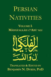Persian Nativities I - Abu 'Ali al-Khayyat (ISBN: 9781934586037)