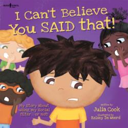 I Can't Believe You Said That! (ISBN: 9781934490679)