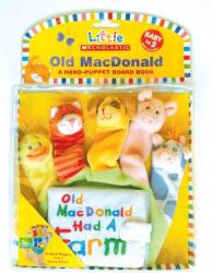 Little Scholastic: Old MacDonald Hand-Puppet Board Book - Jill Ackerman, Scholastic, Michelle Berg (ISBN: 9780545026031)