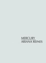Mercury - Ariana Reines (ISBN: 9781934200476)