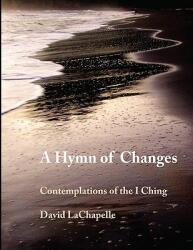 A Hymn of Changes (ISBN: 9781933974071)