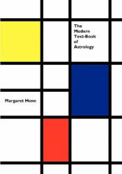 The Modern Text-Book of Astrology (ISBN: 9781933303352)