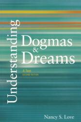 Understanding Dogmas and Dreams: A Text 2nd Edition (ISBN: 9781933116686)