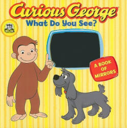 Curious George What Do You See? - H A Rey (ISBN: 9780547182636)