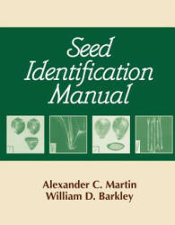 Seed Identification Manual - Alexander, C. Martin (ISBN: 9781932846034)