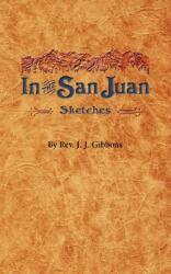 In the San Juan (ISBN: 9781932738629)