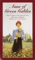 Anne of Green Gables, 3-Book Box Set, Volume I - L M Montgomery (ISBN: 9780553333060)