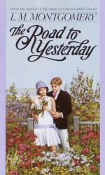 The Road to Yesterday (ISBN: 9780553560688)