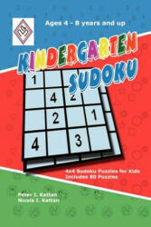 Kindergarten Sudoku - Peter Kattan, Nicola Kattan (ISBN: 9780615153346)