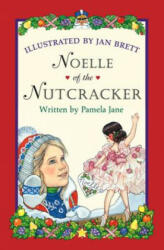 Noelle of the Nutcracker (ISBN: 9780618369225)