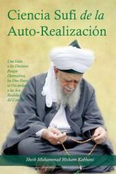 La Ciencia Sufi de La Auto-Realizacion (ISBN: 9781930409958)