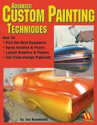 Advanced Custom Painting Techniques (ISBN: 9781929133147)