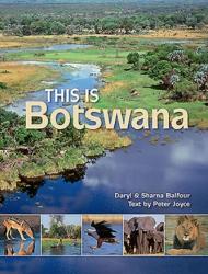 This is Botswana - Daryl Balfour (ISBN: 9781928213383)