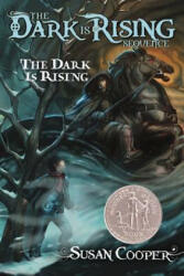 The Dark Is Rising - Susan Cooper (ISBN: 9780689829833)
