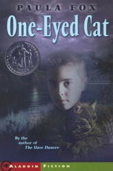One-Eyed Cat - Paula Fox (ISBN: 9780689839702)