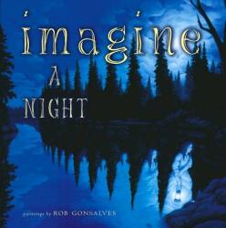 Imagine a Night - Robert Gonsalves (ISBN: 9780689852183)