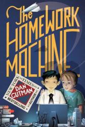 The Homework Machine - Dan Gutman (ISBN: 9780689876790)