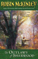 The Outlaws of Sherwood - Robin McKinley (ISBN: 9780698119598)