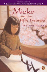 Mieko and the Fifth Treasure - Eleanor Coerr, H. Cecil Uyehara (ISBN: 9780698119901)