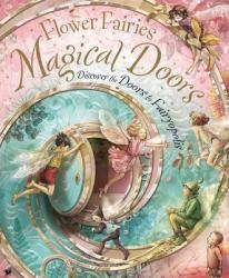 Flower Fairies Magical Doors - Cicely Mary Barker (ISBN: 9780723263517)