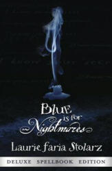 Blue is for Nightmares - Laurie Faria Stolarz (ISBN: 9780738703916)