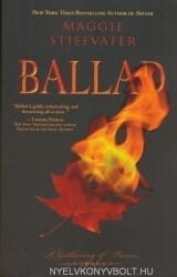 Ballad: A Gathering of Faerie - Maggie Stiefvater (ISBN: 9780738714844)