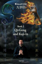 Kuji-In 2: Qi-Gong and Kuji-In (ISBN: 9781926659251)