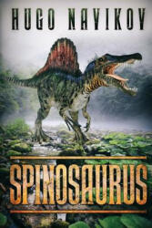 Spinosaurus (ISBN: 9781925342802)