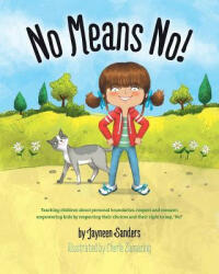 No Means No| - Jayneen Sanders (ISBN: 9781925089226)