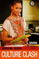 Drama High: Culture Clash (ISBN: 9780758231116)