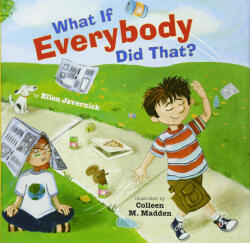 What If Everybody Did That? (ISBN: 9780761456865)