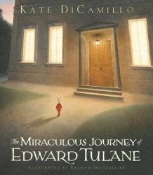 Miraculous Journey of Edward Tulane - Kate DiCamillo (ISBN: 9780763625894)
