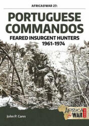 Portuguese Commandos - John P. Cann (ISBN: 9781911096320)