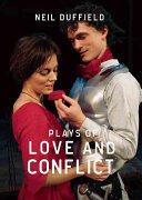 Plays of Love and Conflict (ISBN: 9781910798799)